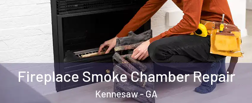  Fireplace Smoke Chamber Repair Kennesaw - GA