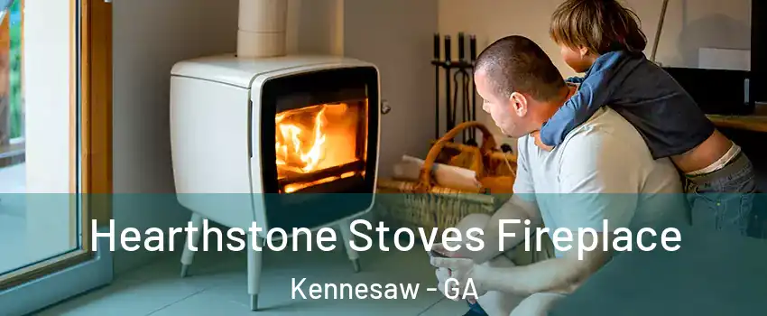  Hearthstone Stoves Fireplace Kennesaw - GA