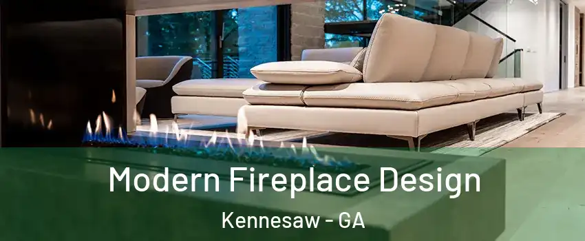  Modern Fireplace Design Kennesaw - GA