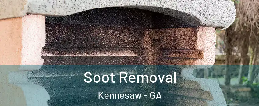  Soot Removal Kennesaw - GA